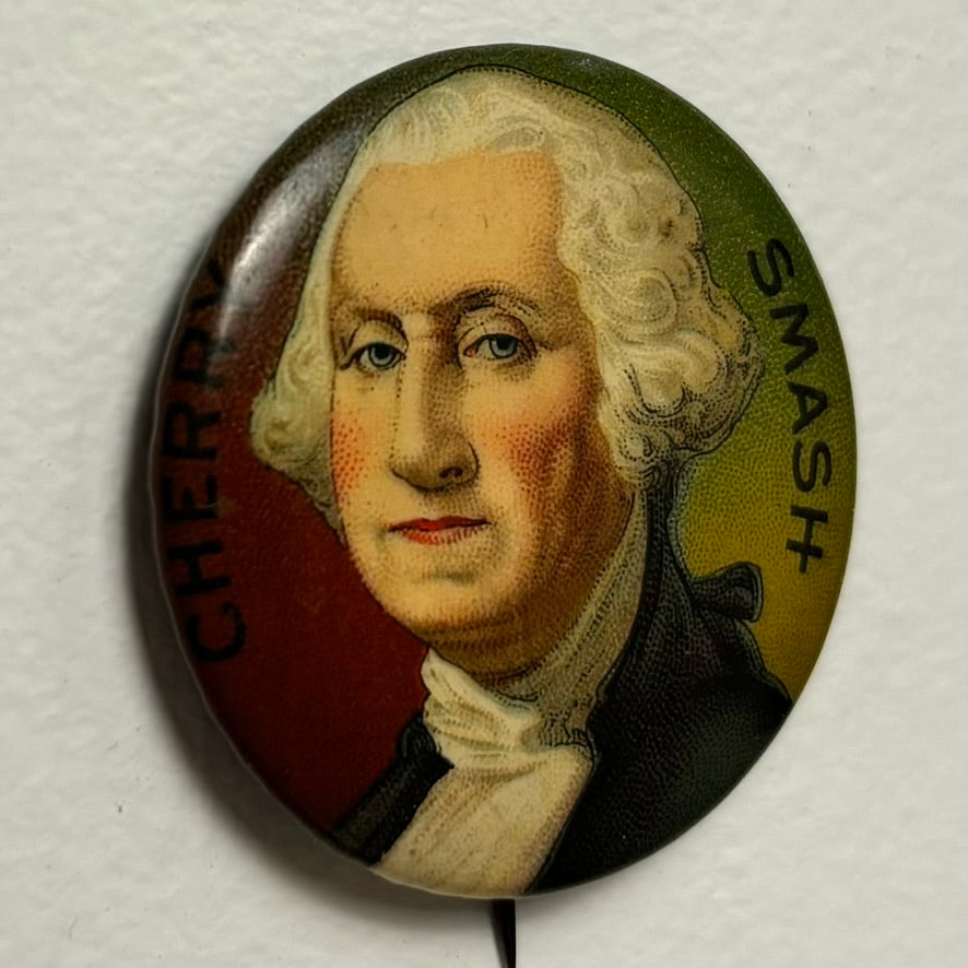 Unusual 1930's Cherry Smash George Washington Bicentennial Button